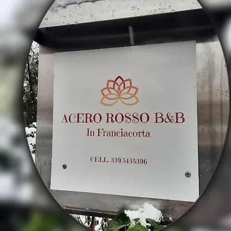 Acero Rosso In Franciacorta Bed and Breakfast Erbusco